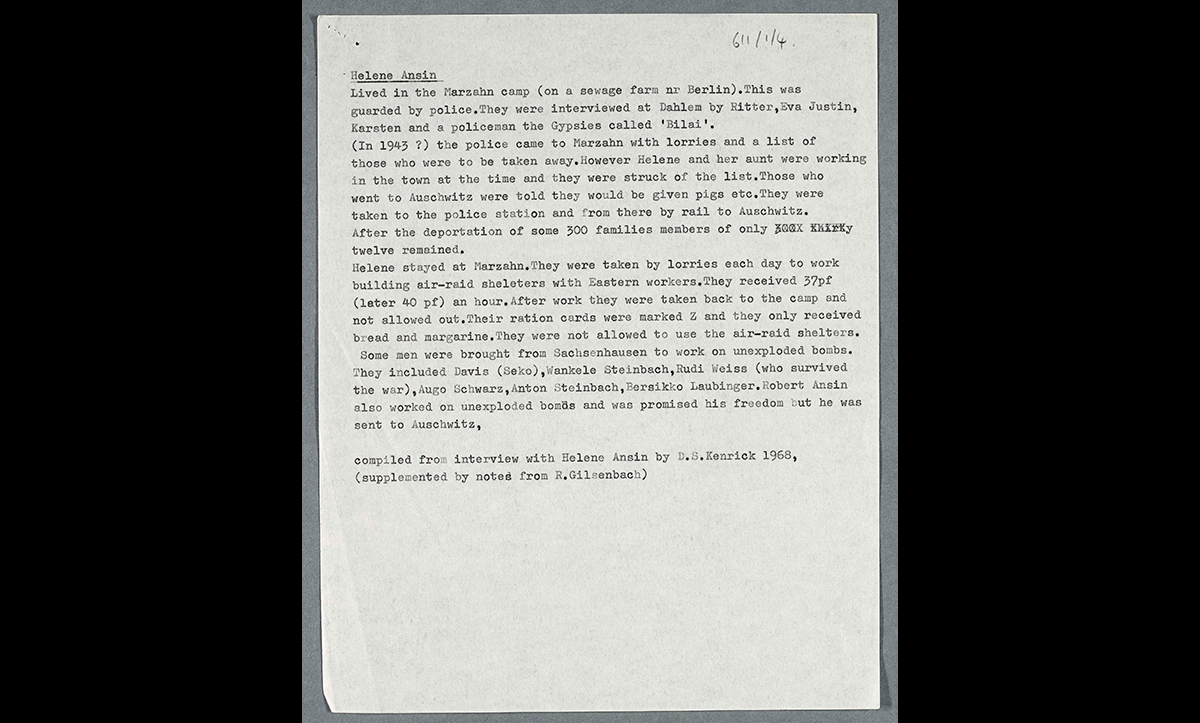 Personal account of Helene Ansin, a Roma woman who was imprisoned in Marzahn, compiled from an interview by Donald Kenrick in 1968. Helene described how in 1943 police came with lorries and a list of inmates who were to be taken away, but that she was working outside the camp at the time building air raid shelters and so was not on the list. 