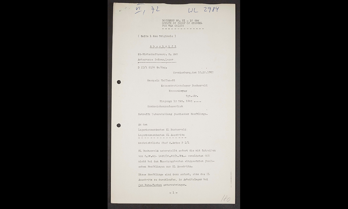 In October 1942, Jews also began to be deported from Buchenwald to Auschwitz, either to be murdered or for forced labour. This document is a copy of a letter, dated 13 October 1942, which orders the transport of 405 Jews to Auschwitz to be employed at in armaments production. The copy was made to be used as evidence in the Nuremberg Trials. 